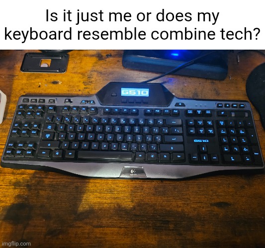 combine overwatch ahh keyboard | Is it just me or does my keyboard resemble combine tech? | image tagged in half life,half life 2,valve,combine,shitpost,lookalike | made w/ Imgflip meme maker