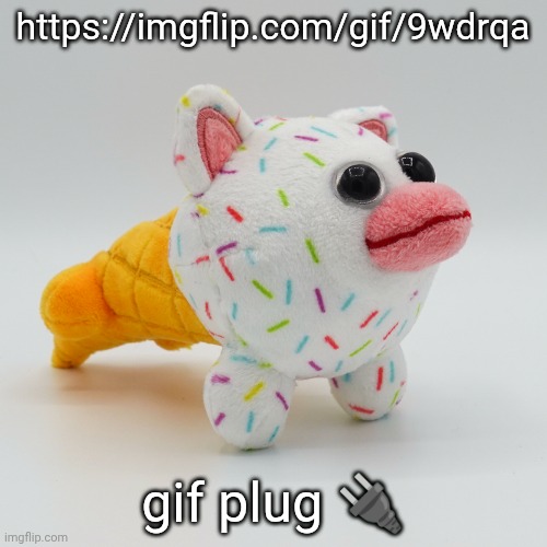 https://imgflip.com/gif/9wdrqa | https://imgflip.com/gif/9wdrqa; gif plug 🔌 | image tagged in ice cream peepy icecreampy | made w/ Imgflip meme maker