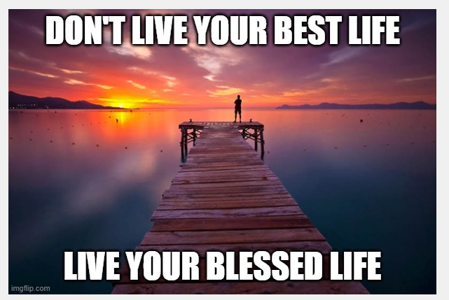 Blessed Life Blank Meme Template