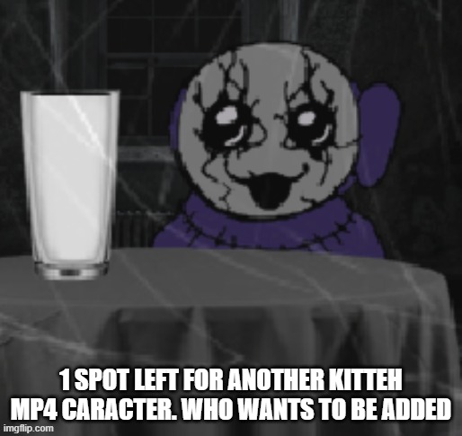 Goober Tinky | 1 SPOT LEFT FOR ANOTHER KITTEH MP4 CARACTER. WHO WANTS TO BE ADDED | image tagged in goober tinky | made w/ Imgflip meme maker
