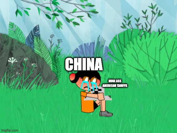 *viva la vida by coldplay intensifies* (i bet yall know that song) also mods, i forgot to put tags | CHINA; HUGE ASS AMERICAN TARIFFS | image tagged in kid smg5 with baby smgdelta,memes,china,tariffs,conservatives,trump | made w/ Imgflip meme maker