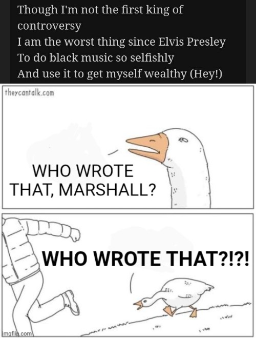 The Real Slim Shady | image tagged in eminem,cultural appropriation,proof | made w/ Imgflip meme maker