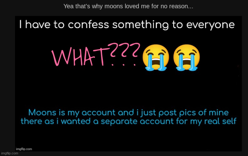 Yea...its ture | WHAT???😭😭 | made w/ Imgflip meme maker