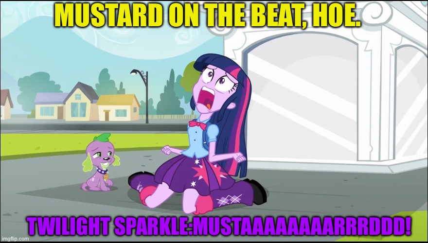 Mustard on My little pony Equestria Girls with Twilight Sparkle | MUSTARD ON THE BEAT, HOE. TWILIGHT SPARKLE:MUSTAAAAAAAARRRDDD! | image tagged in kendrick lamar,tv off,mustard,twilight sparkle,memes,my little pony meme week | made w/ Imgflip meme maker