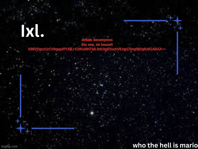 Ixl temp | deflate decompress this one, mr house!! K8lIVSgszUzOVkgqyi/PU0jLr1DIKs0tKFbIL0stUigBSuckVlUqpOSng9ijSgtHdGABAA== | image tagged in ixl temp | made w/ Imgflip meme maker