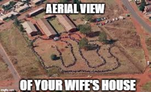 Wife's House | image tagged in repost | made w/ Imgflip meme maker