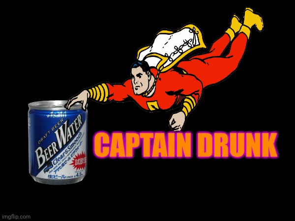 CAPTAIN DRUNK | made w/ Imgflip meme maker