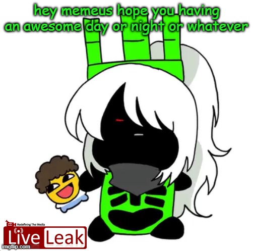 goober 1x1 | hey memeus hope you having an awesome day or night or whatever | image tagged in goober 1x1 | made w/ Imgflip meme maker