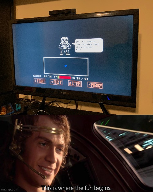 Halfway Point on the 9 attempt and 8 deaths. Here is where the fun begins | image tagged in this is where the fun begins | made w/ Imgflip meme maker