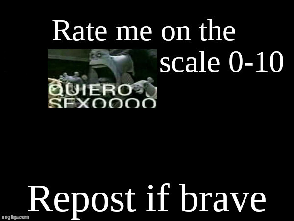 . | made w/ Imgflip meme maker