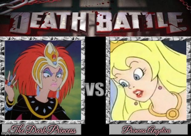 Death Battle: The Dark Princess vs Princess Angelica | The Dark Princess; Princess Angelica | image tagged in death battle,80s,90s,nostalgia,animated,good vs evil | made w/ Imgflip meme maker