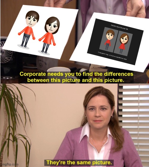 They're The Same Picture Meme | image tagged in memes,they're the same picture | made w/ Imgflip meme maker