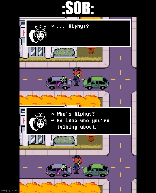 :SOB: | made w/ Imgflip meme maker