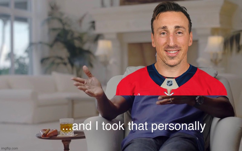 and I took that personally | image tagged in and i took that personally | made w/ Imgflip meme maker