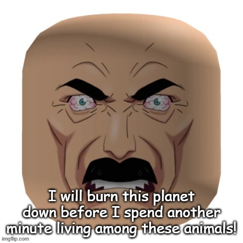 toe eater | I will burn this planet down before I spend another minute living among these animals! | image tagged in toe eater,invincible,omni man,cartoon,superhero | made w/ Imgflip meme maker