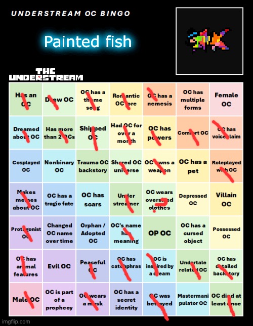 I’ll do one for Mask or Masque | Painted fish | image tagged in understream oc bingo | made w/ Imgflip meme maker