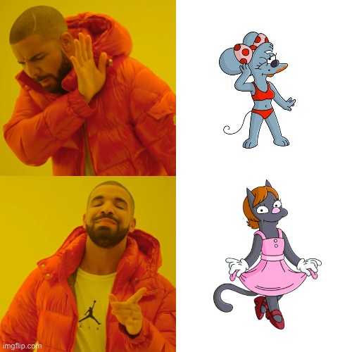 Mrs Scratchy Vs Mrs mouse | image tagged in memes,drake hotline bling | made w/ Imgflip meme maker