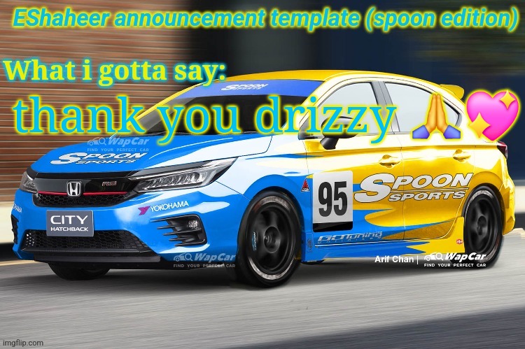 eshaheer announcement temp (spoon ed) | thank you drizzy 🙏💖 | image tagged in eshaheer announcement temp spoon ed | made w/ Imgflip meme maker