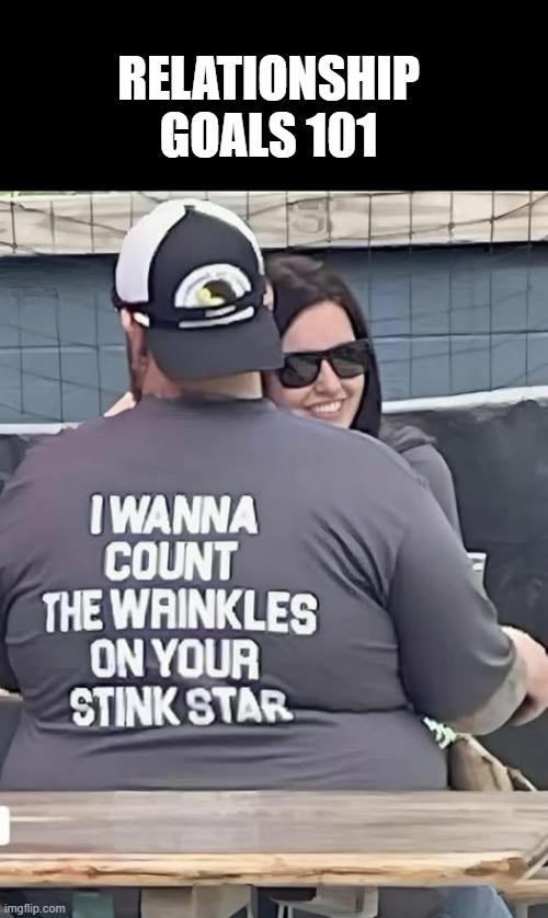Relationship Goals | RELATIONSHIP GOALS 101 | image tagged in sex jokes | made w/ Imgflip meme maker