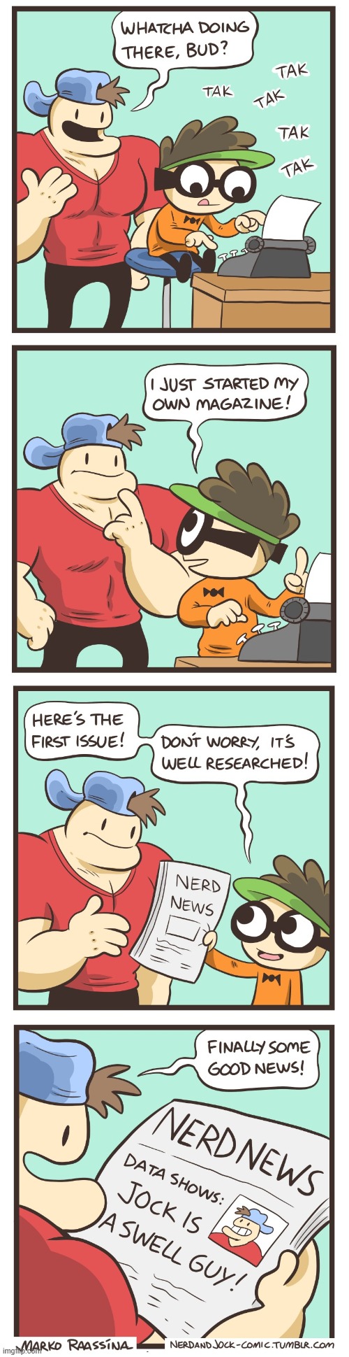 image tagged in nerd,jock,magazine,newspaper,good news,swell | made w/ Imgflip meme maker