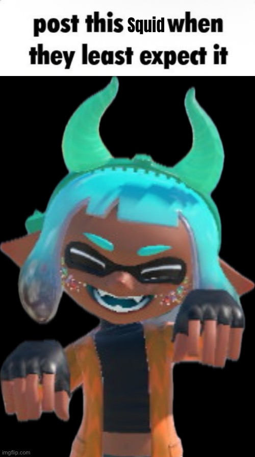 Yes (feel free to RP with Inkie) | made w/ Imgflip meme maker