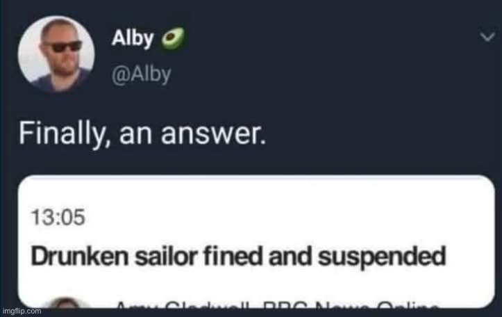 What do we do with…? | image tagged in drunken ass monkey,sailor,ditty | made w/ Imgflip meme maker