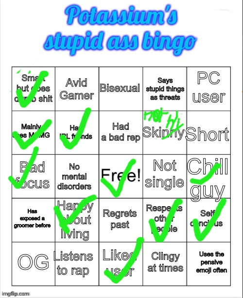 If I count as an og then sure | image tagged in potassium's stupid ass bingo | made w/ Imgflip meme maker
