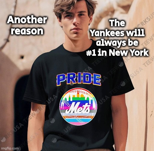 Another reason The Yankees will always be #1 in New York | made w/ Imgflip meme maker