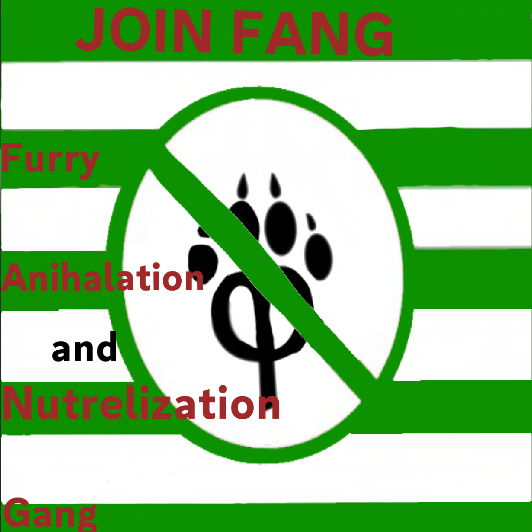 F.A.N.G. anti-furry propaganda Blank Meme Template