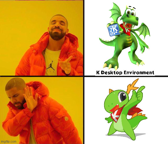 drake yes no reverse | image tagged in drake yes no reverse,konqi,kde,mascot | made w/ Imgflip meme maker