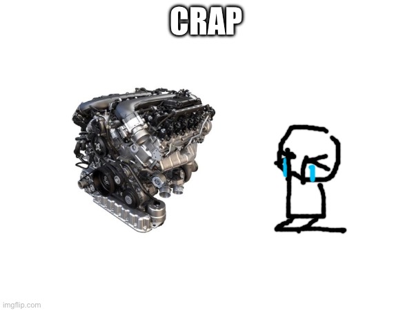 CRAP | made w/ Imgflip meme maker