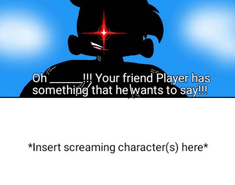 Ruin This Fill In Meme!!!!!!!!!!!!!!!!!!!!!!!!!!!!!!!!!!!!!! #77 Blank Meme Template