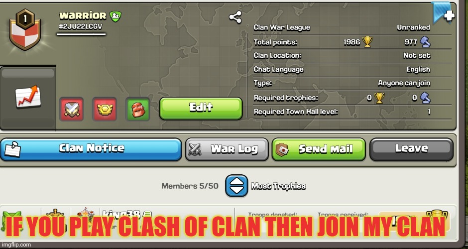 Join my clan | ____; IF YOU PLAY CLASH OF CLAN THEN JOIN MY CLAN | image tagged in clash of clans | made w/ Imgflip meme maker