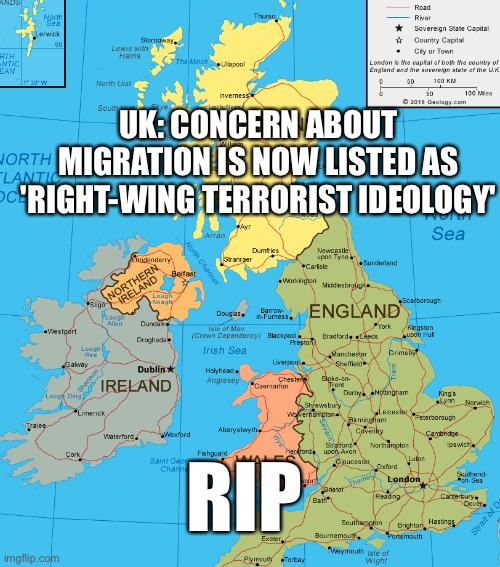 Submit and surrender to your master. | UK: CONCERN ABOUT MIGRATION IS NOW LISTED AS 'RIGHT-WING TERRORIST IDEOLOGY'; RIP | image tagged in uk | made w/ Imgflip meme maker