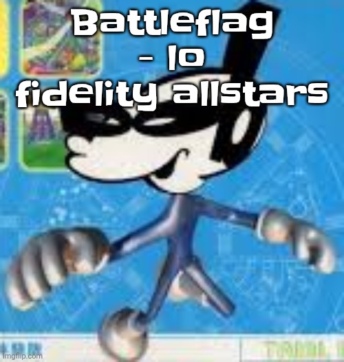 Wheauhuehuhuhyuey?????????????? | Battleflag - lo fidelity allstars | image tagged in wheauhuehuhuhyuey | made w/ Imgflip meme maker