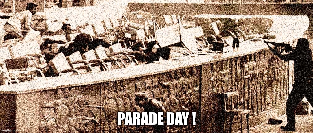 parade day | PARADE DAY ! | image tagged in parade,day | made w/ Imgflip meme maker