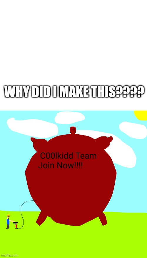 C00lkidd Inflation | WHY DID I MAKE THIS???? | made w/ Imgflip meme maker