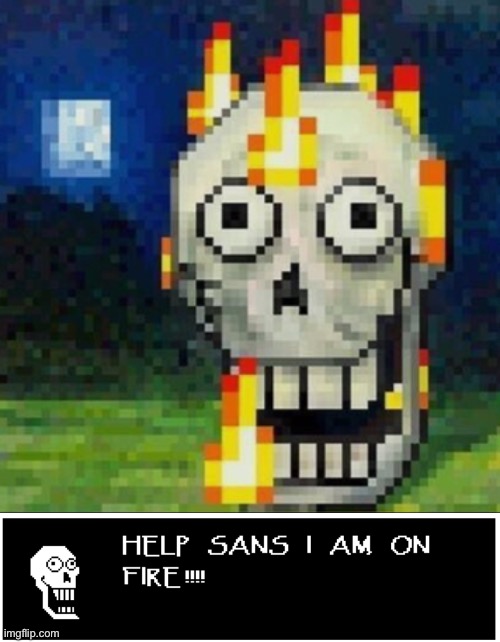 If this was an actual Minecraft painting I would have it | image tagged in papyrus,fire,idk,random shit to take up space in tags | made w/ Imgflip meme maker