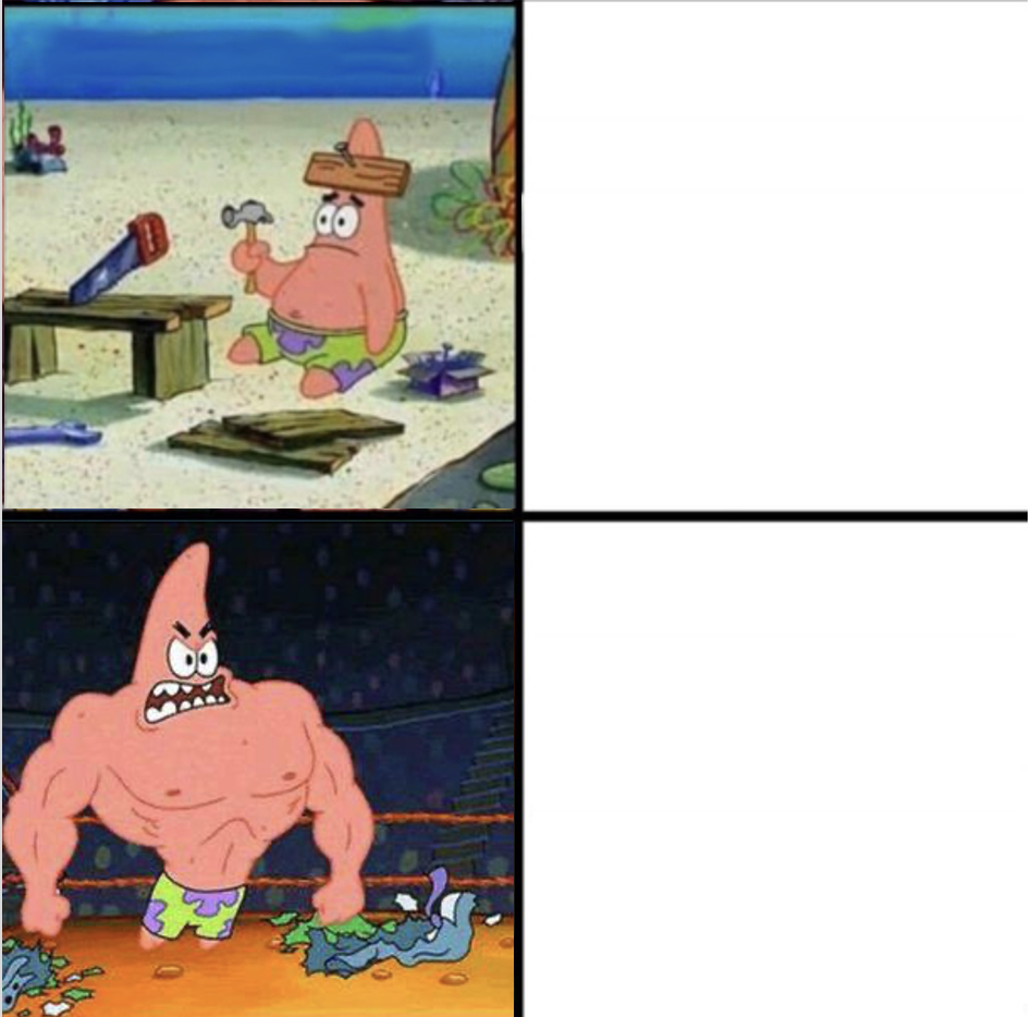 patrick dump vs buffed Blank Meme Template