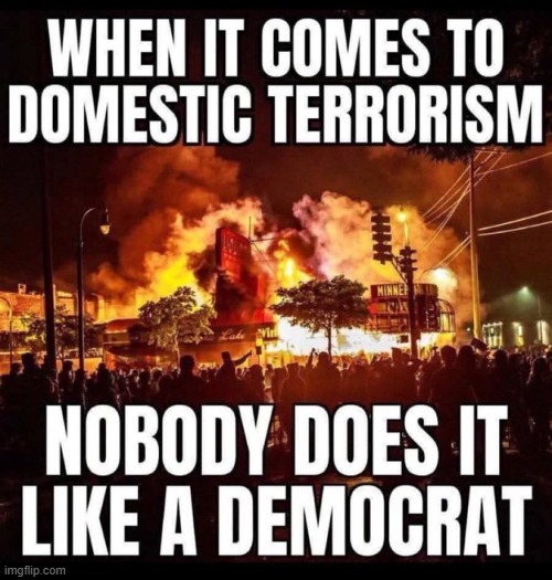 I am DONE with DEMOCRATS | image tagged in leftists,chaos,destruction,anarchy,communists,marxists | made w/ Imgflip meme maker