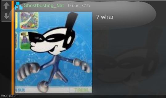 ? whar | made w/ Imgflip meme maker