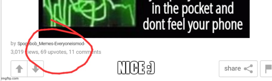 NICE :) | made w/ Imgflip meme maker