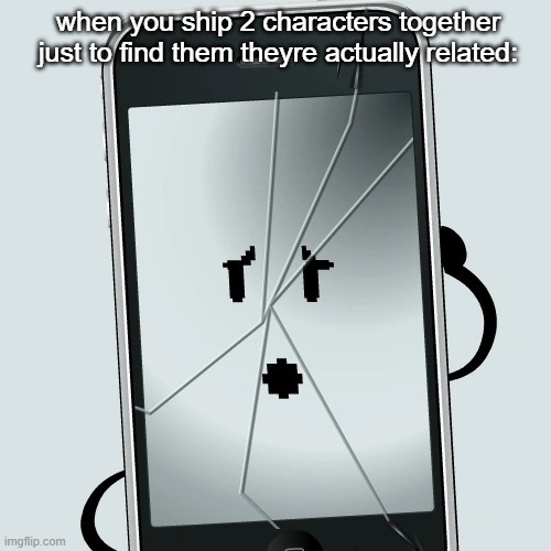 mephone3gs icon | when you ship 2 characters together just to find them theyre actually related: | image tagged in inanimate insanity,object shows,mephone3gs,shipping | made w/ Imgflip meme maker