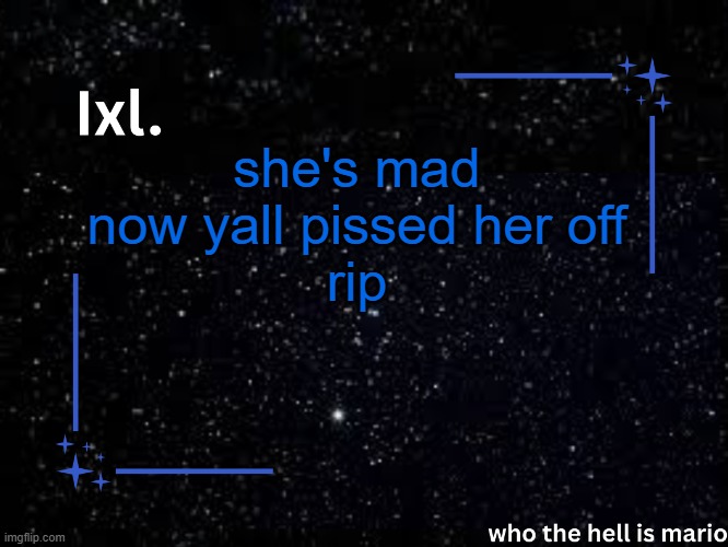 no more blooket :( | she's mad now yall pissed her off
rip | image tagged in ixl temp | made w/ Imgflip meme maker