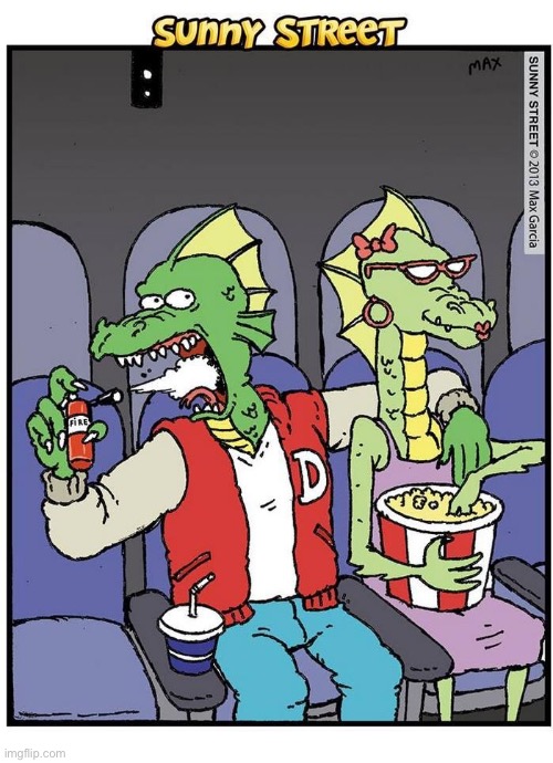 image tagged in comics,sunny street,movie theater,dragons,fire breath | made w/ Imgflip meme maker
