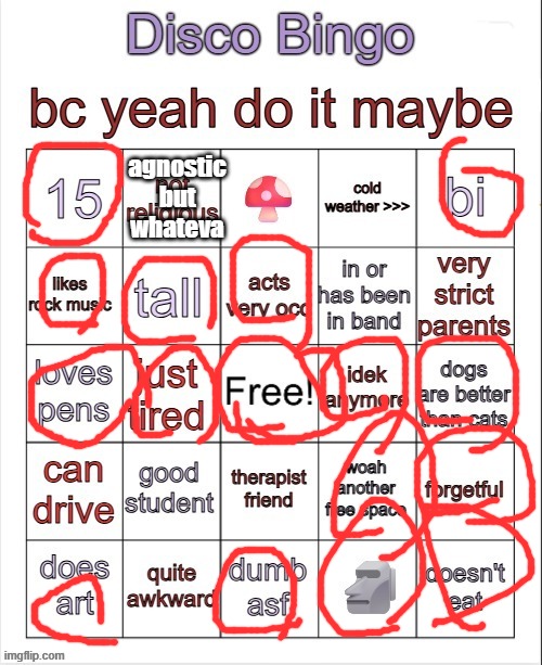 i am running off 5 hours of sleep and head tension | agnostic but whateva | image tagged in disco bingo but slightly less terrible | made w/ Imgflip meme maker
