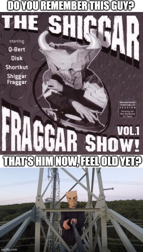 Shiggar Fraggar, feel old yet? | DO YOU REMEMBER THIS GUY? THAT'S HIM NOW, FEEL OLD YET? | image tagged in feel old yet,climbing meme,lattice climbing,meme,musc,dark humor | made w/ Imgflip meme maker
