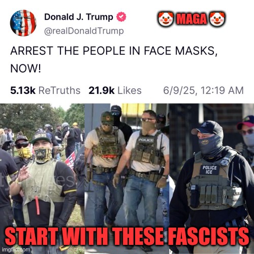 GESTAPO | 🤡 MAGA 🤡; START WITH THESE FASCISTS | image tagged in trump,gop,maga,nazi,fascists,ice | made w/ Imgflip meme maker