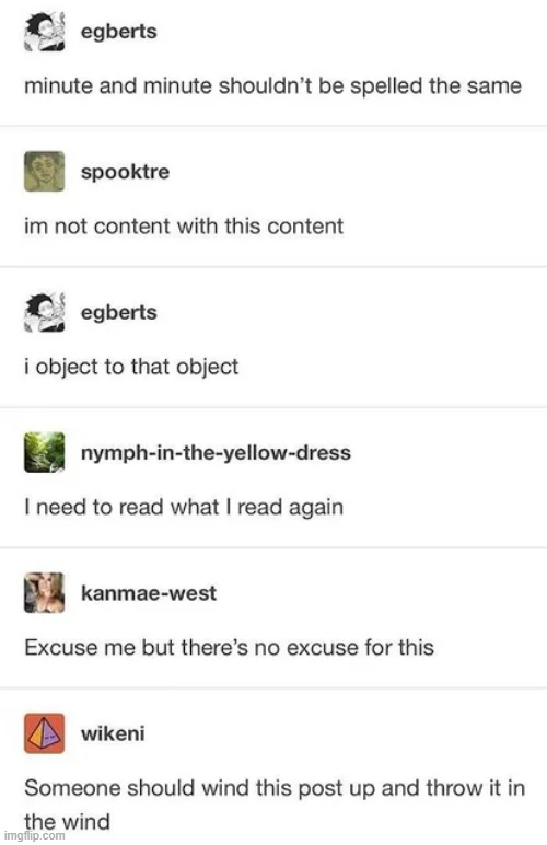 The English language can be funny sometimez | image tagged in memez | made w/ Imgflip meme maker