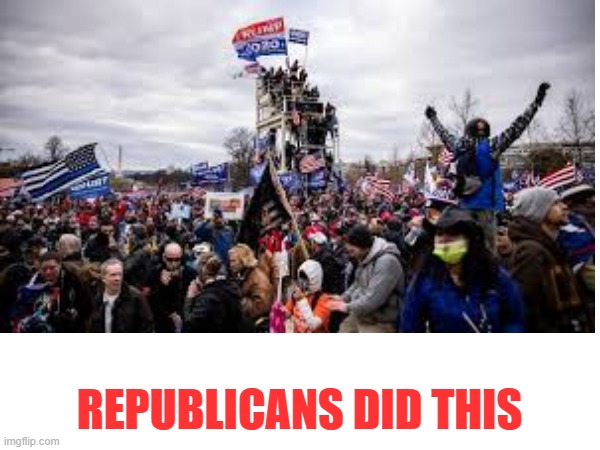 REPUBLICANS DID THIS | made w/ Imgflip meme maker